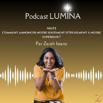 S6Ep3 - Comment annoncer notre sentiment d’épuisement à notre supérieur ?