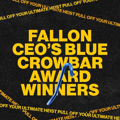 #520 - Dollar Tree Crowbar Award Winners, with Nikki Baker, CEO of FALLON