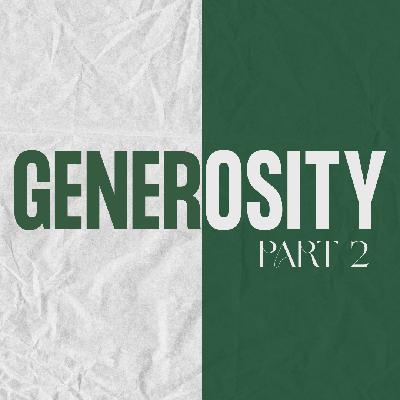Generosity-Pt 2 | Capital Campaign 2025 | 10.12.25