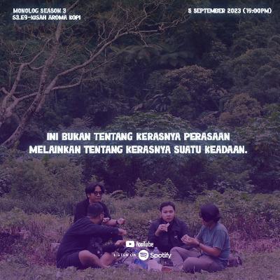 Bincang Adi S3.E9-KISAH AROMA KOPI#MONOLOG
