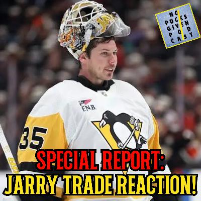 [FULL EPISODE] SPECIAL REPORT: Jarry Traded to Edmonton — Instant Analysis & Listener Q&A