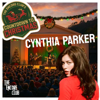 Cynthia Parker - The Encore Club's Countdown To Christmas