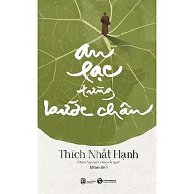 Review sách An lạc từng bước chân (Thầy Thích Nhất Hạnh) - Tập 22