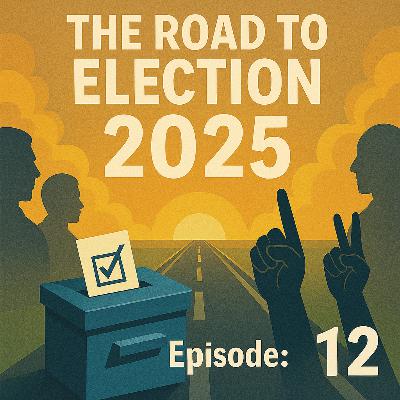 🎧 Episode 12: The Road to Election 2025: Will Democracy Finally Win? 🎧 Episode 12: The Road to Election 2025: Will Democracy Finally Win?