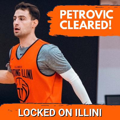 BREAKING: Mihailo Petrovic CLEARED by NCAA! | Illini Guard Gets 3 Years Eligibility BREAKING: Mihailo Petrovic CLEARED by NCAA! | Illini Guard Gets 3 Years Eligibility