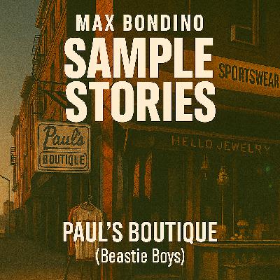 Sample Stories - Paul's Boutique (Beastie Boys)