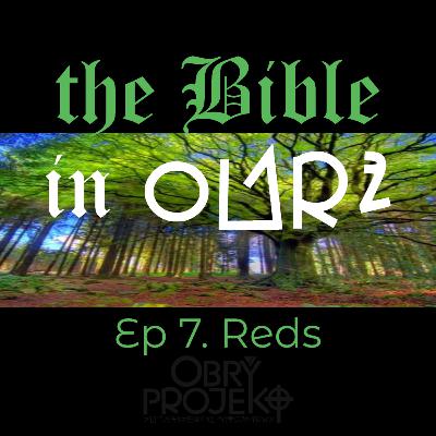 the Bible in OBRY (Episode 7)