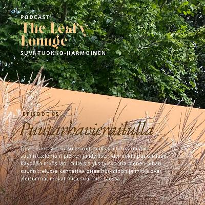 Puutarhavierailulla - Pienen pihan suunnittelu Puutarhavierailulla - Pienen pihan suunnittelu