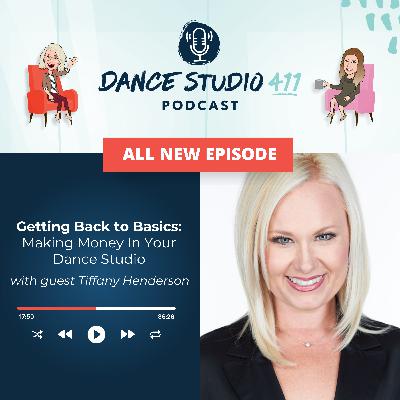 Back to Basics: Making Money In Your Dance Studio