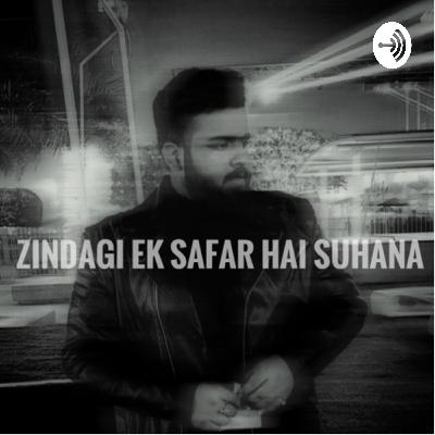 Zindagi ek safar hai suhana.