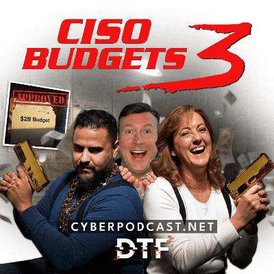 CISO Budget Hacks: $2B Negotiator Reveals How to Win Funding & Crush Vendor BS | #DTF024