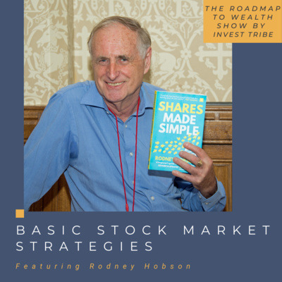 Basic Stock Market Strategies with Rodney Hobson Basic Stock Market Strategies with Rodney Hobson