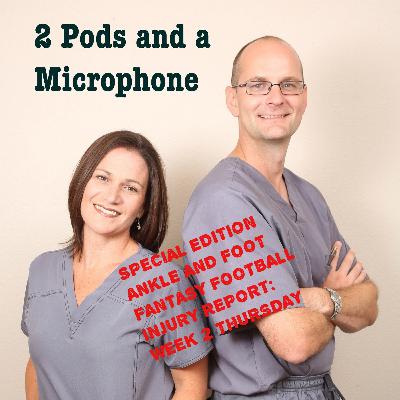 Week Two Thursday Ankle & Foot Fantasy Football Injury Report