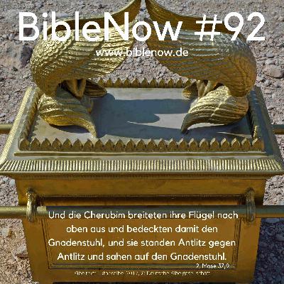 BibleNow #92: 2. Mose 36,8-37,16