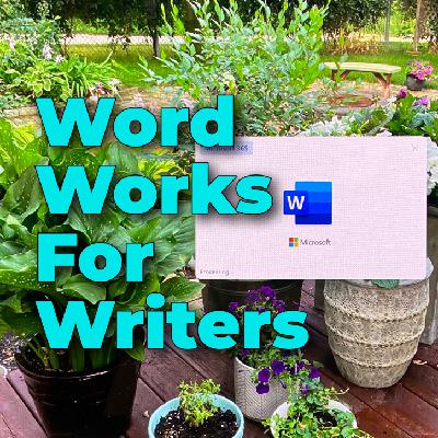 Episode 16: Word Works For Writers