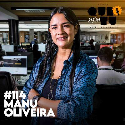 MANU OLIVEIRA | QUE NEM TU #114 MANU OLIVEIRA | QUE NEM TU #114
