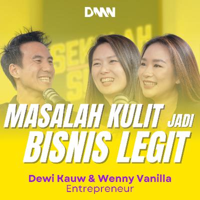 Dari Masalah Kulit Jadi Bisnis Miliaran: Rahasia Sukses Skin Dewi!