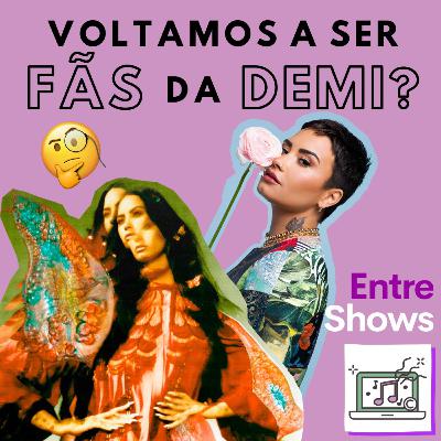 Voltamos a ser fãs da Demi? Voltamos a ser fãs da Demi?