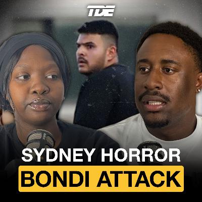 BONDI TERROR ATTACK, DONALD TRUMP VS SOMALIA & BAD RELATIONSHIP ADVICE | 320