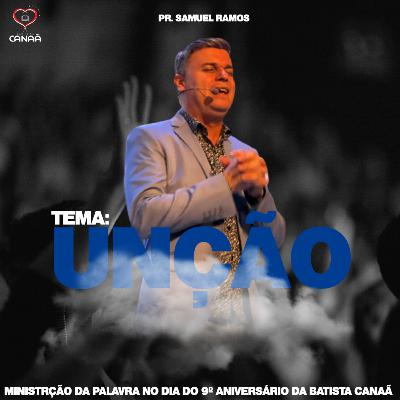 UNÇÃO - PR. SAMUEL RAMOS UNÇÃO - PR. SAMUEL RAMOS