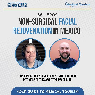 Non-surgical facial rejuvenation in Mexico
