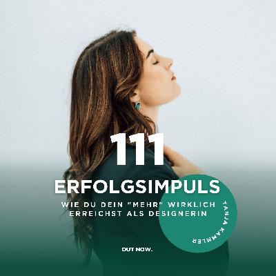 #111 Tanja Kammler: Erfolgsimpuls - Wie du dein "mehr" wirklich erreichst als Designerin