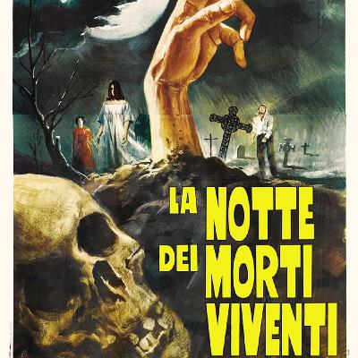 Cinepoluscast - La notte dei morti viventi [Contiene Spoiler]