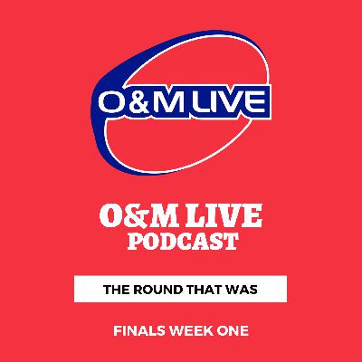 Round That Was - Finals Week One Round That Was - Finals Week One