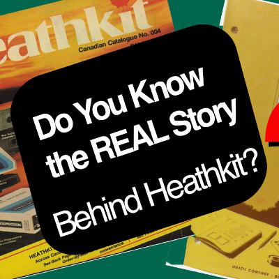 What Happened to Heathkit? The Ham Radio Legend That Vanished!