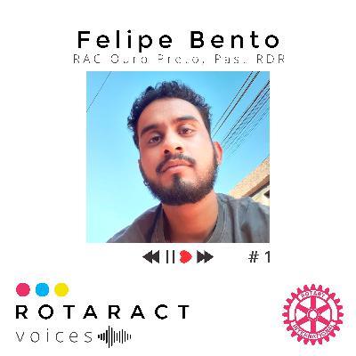 Rotaract Voices #001 - Felipe Bento Rotaract Voices #001 - Felipe Bento