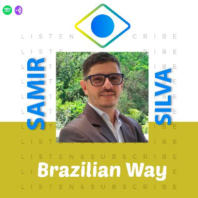 Brazilian Way com Samir Donha