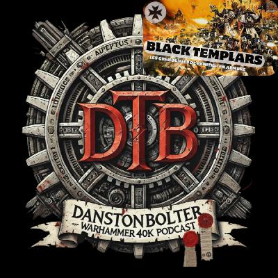 S1E13 - Black Templars - Trop en colère pour mourir - Warhammer 40k Lore