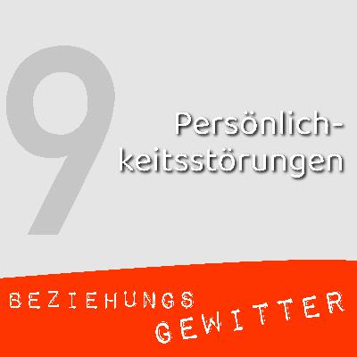 Persönlichkeitsstörungen Persönlichkeitsstörungen