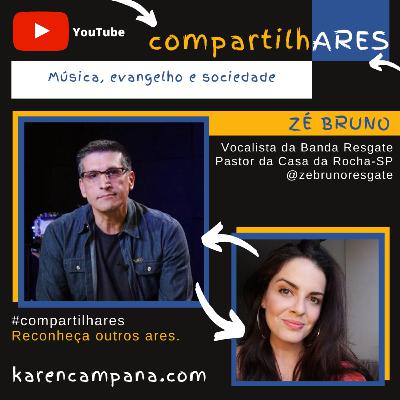 #003 CompartilhARES: Música, evangelho e sociedade, com Zé Bruno, vocalista da Banda Resgate, e Pr. da A Casa da Rocha. #003 CompartilhARES: Música, evangelho e sociedade, com Zé Bruno, vocalista da Banda Resgate, e Pr. da A Casa da Rocha.