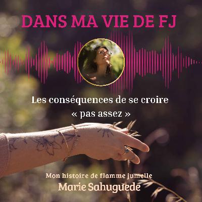 Les conséquences de se croire « pas assez »