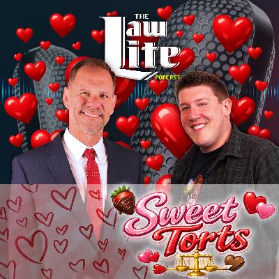 Sweet Torts - Law Lite - Episode 334