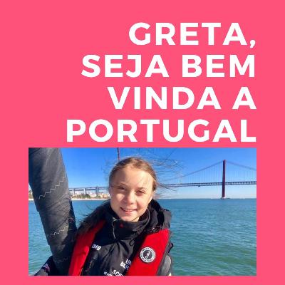 Greta, seja bem vinda a Portugal - SPV - EP8