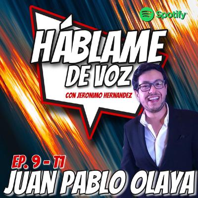 HDV Ep. 09 - UNA DINASTÍA DE LA VOZ con Juan Pablo Olaya