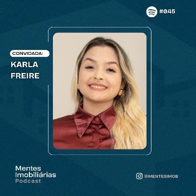 DO ZERO AO SUCESSO COM MINHA CASA MINHA VIDA | Karla Freire (Pernambuco) - #045