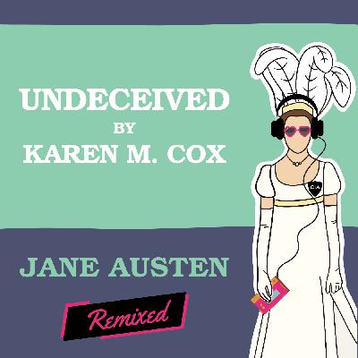 Undeceived by Karen M Cox Undeceived by Karen M Cox
