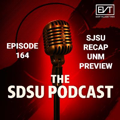 The SDSU Podcast Episode 164: SJSU Recap and UNM Preview