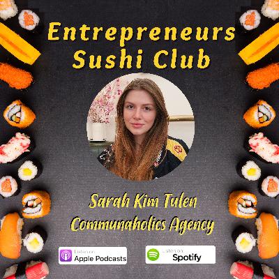 Sarah Kim Tulen, Founder of Communaholics Agency Sarah Kim Tulen, Founder of Communaholics Agency