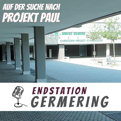 Auf der Suche nach Projekt Paul (01/02)