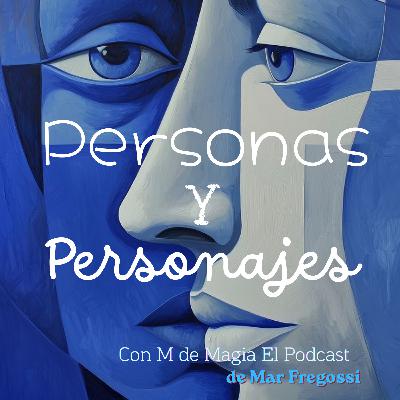 Personas y Personajes Personas y Personajes