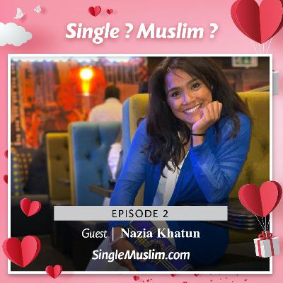 Does body image affect Muslim relationships? Episode 2