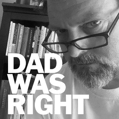 The Trailer to Dad Was Right The Trailer to Dad Was Right