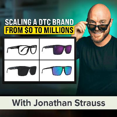 How a Simple "Buy 1, Get 2 Free" Offer Turned into a $30M Eyewear Brand | Jonathan Strauss (MU Classic) How a Simple "Buy 1, Get 2 Free" Offer Turned into a $30M Eyewear Brand | Jonathan Strauss (MU Classic)