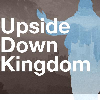 Upside Down Kingdom: Blessed are the meek