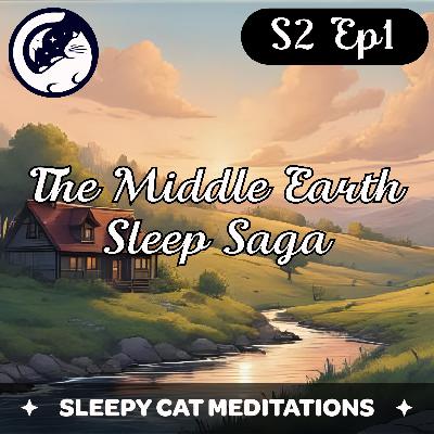 'A Journey Home With The Ranger' (Season 2 Episode 1) - The Middle Earth Sleep Saga *NEW*