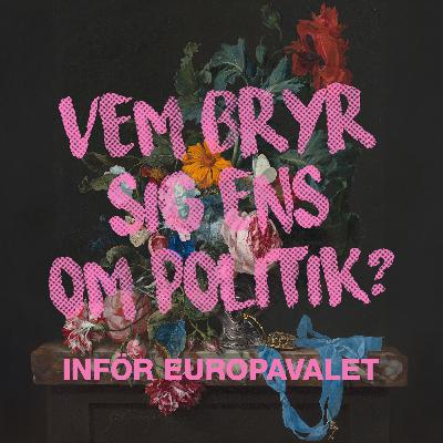 10: Inför Europavalet